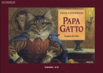 Papa Gatto (Dongeng dari Italia).webp Papa Gatto (Dongeng dari Italia).webp